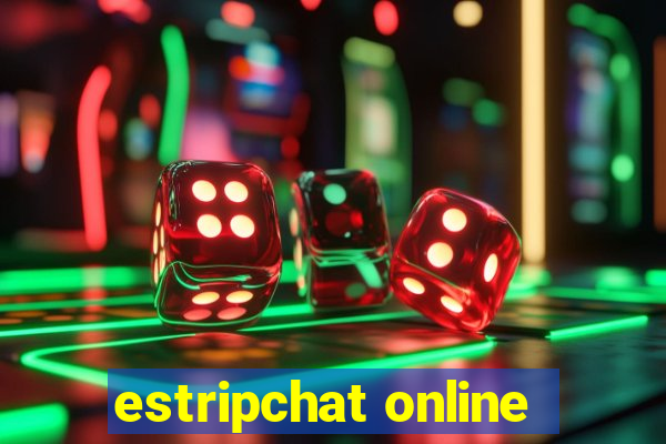 estripchat online